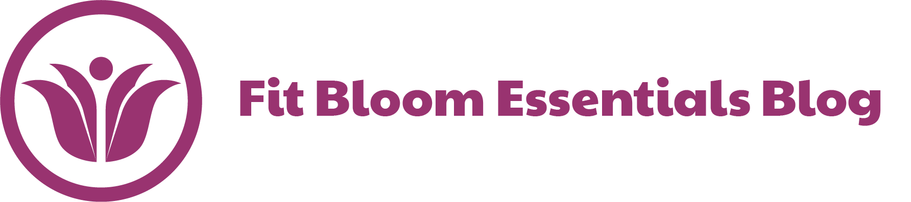 Fit Bloom Essentials Blog